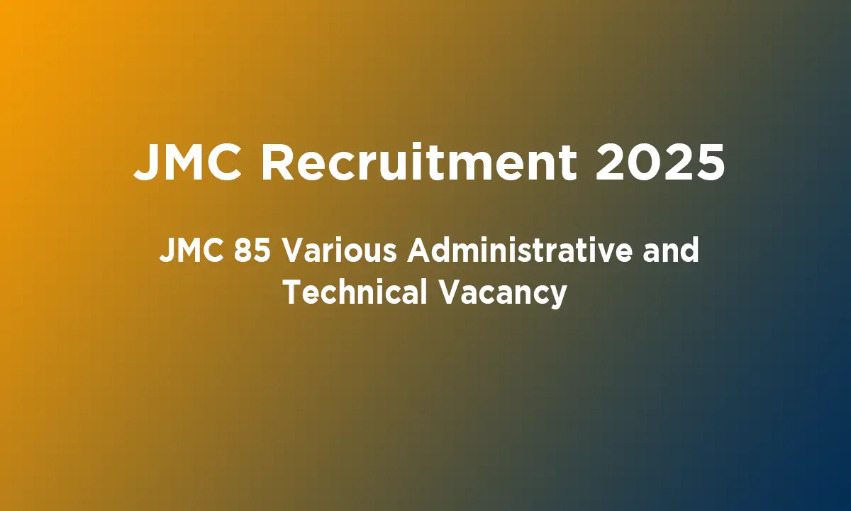 JMC Recruitment 2025